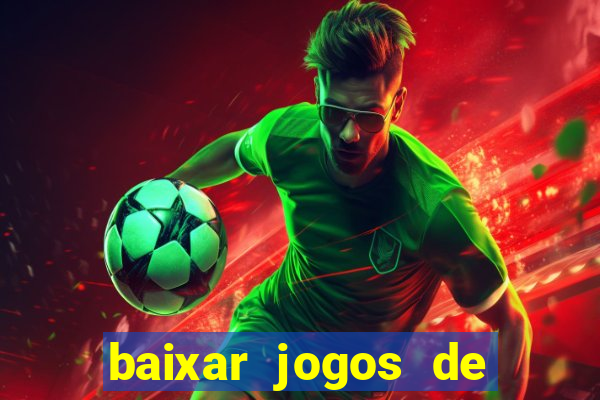 baixar jogos de ganhar dinheiro gratuito